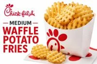 Free Medium Waffle Potato Fries at Chick-fil-A