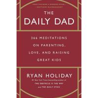 Daily Dad 366 Meditations Parenting Love and Raising Kids eBook