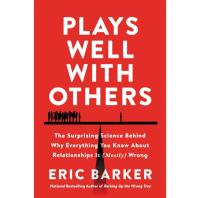 Plays Well With Others eBook by Eric Barker
