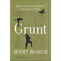 Grunt The Curious Science of Humans at War eBook