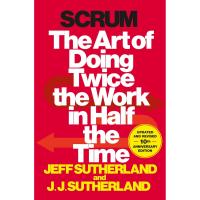Scrum The Art of Doing Twice the Work in Half the Time eBook