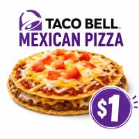 Taco Bell Mexican Pizza or Medium Drink July 28th Only