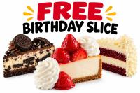 Cheesecake Factory Slice on Your Birthday