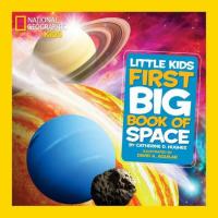 National Geographic Little Kids First Big Book of Space Hardcover