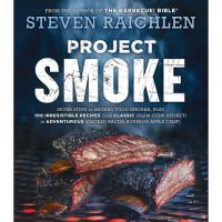 Project Smoke Seven Steps to Smoked Food Nirvana eBook