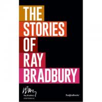 The Stories of Ray Bradbury by Ray Bradbury eBook