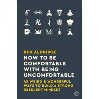 How to Be Comfortable with Being Uncomfortable eBook