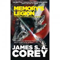 Memorys Legion The Complete Expanse Story Collection eBook
