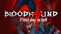 Bloodhound First Day In Hell PC Game