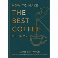 How To Make The Best Coffee at Home eBook