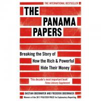 The Panama Papers Breaking the Story of How the Rich Hide Their Money eBook