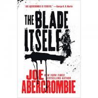 The Blade Itself The First Law Trilogy Book 1 eBook