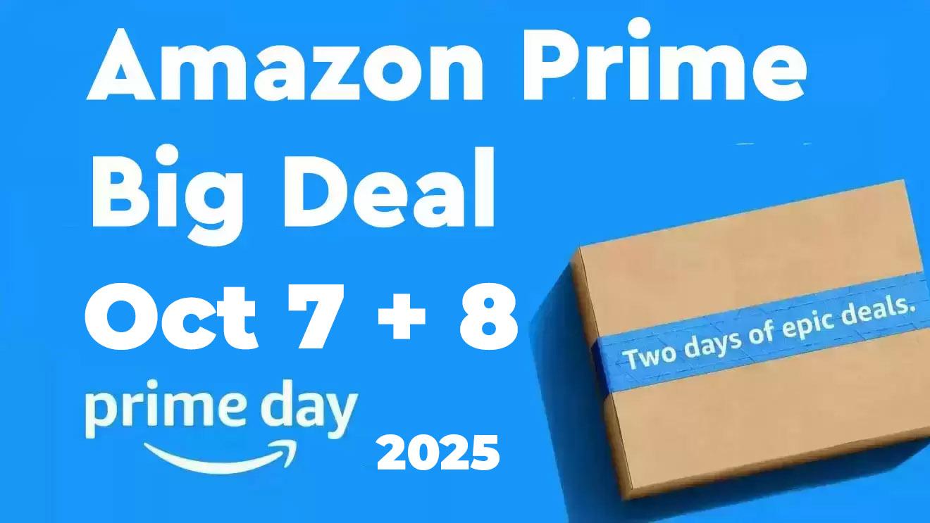 Amazon Prime Big Deal Sale Days 2025! Here is the List Of Deals You Cant Miss!