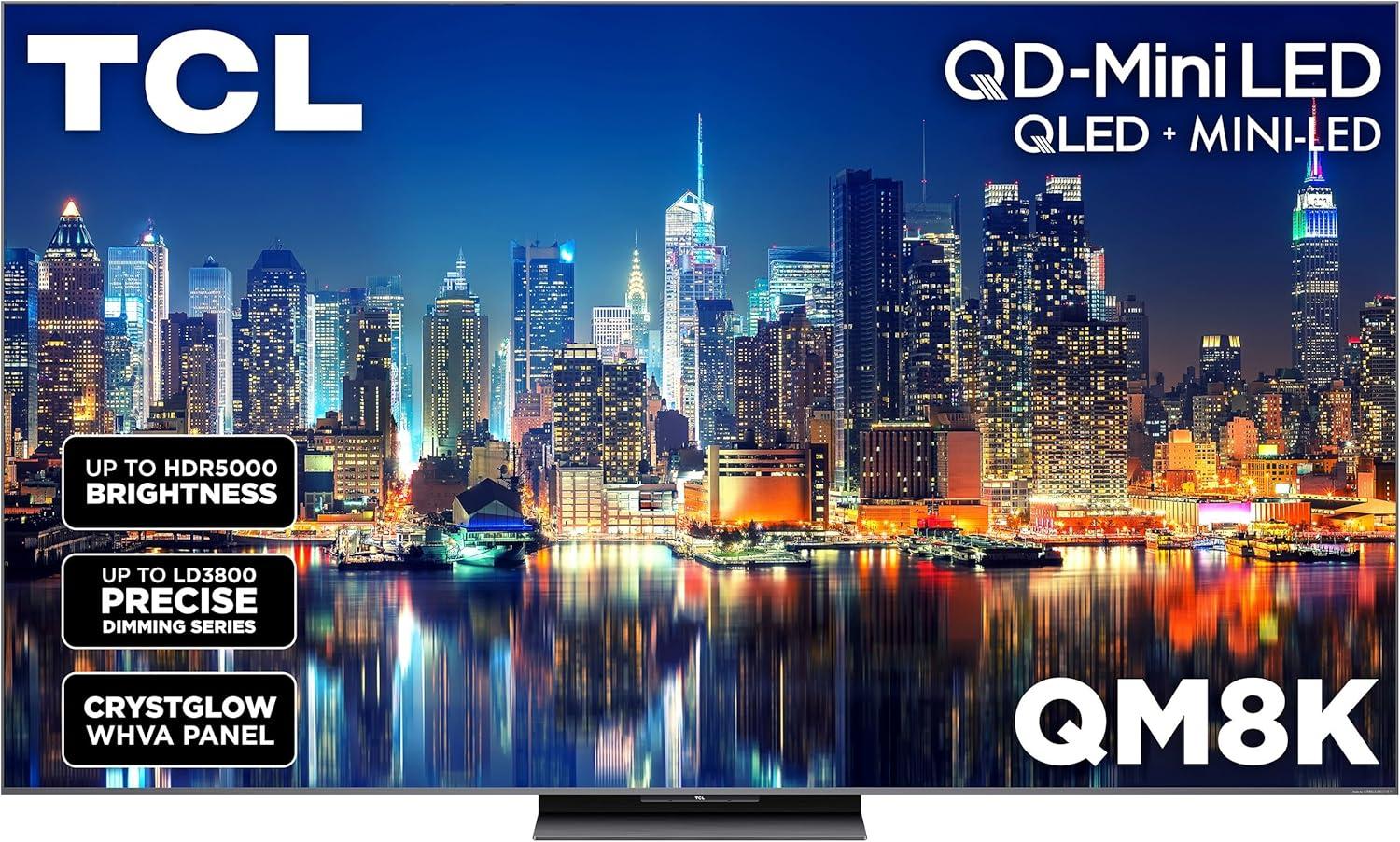 65in TCL QM8K QD-Mini LED 4K UHD Google Smart TV for $948 Shipped