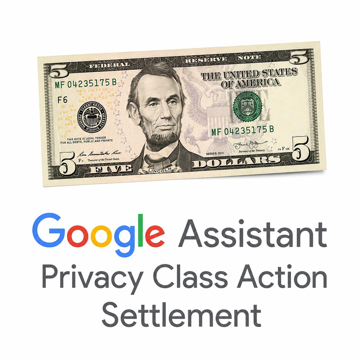 Google Assistant Privacy Class Action Settlement