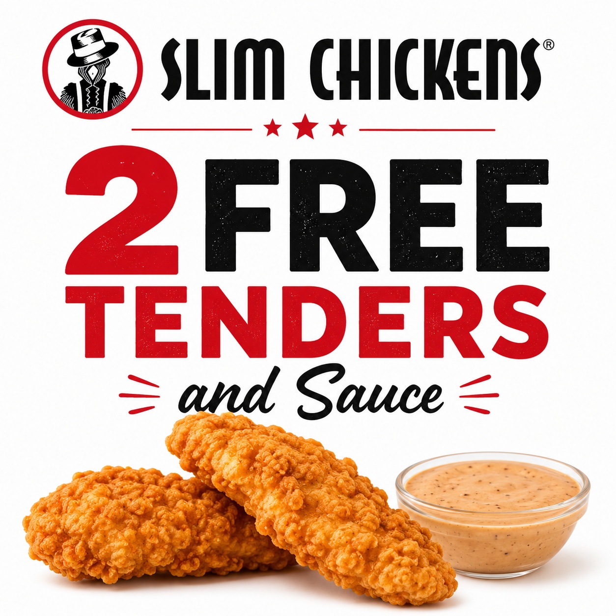 2 Free Tenders and Sauce at Slim Chickens