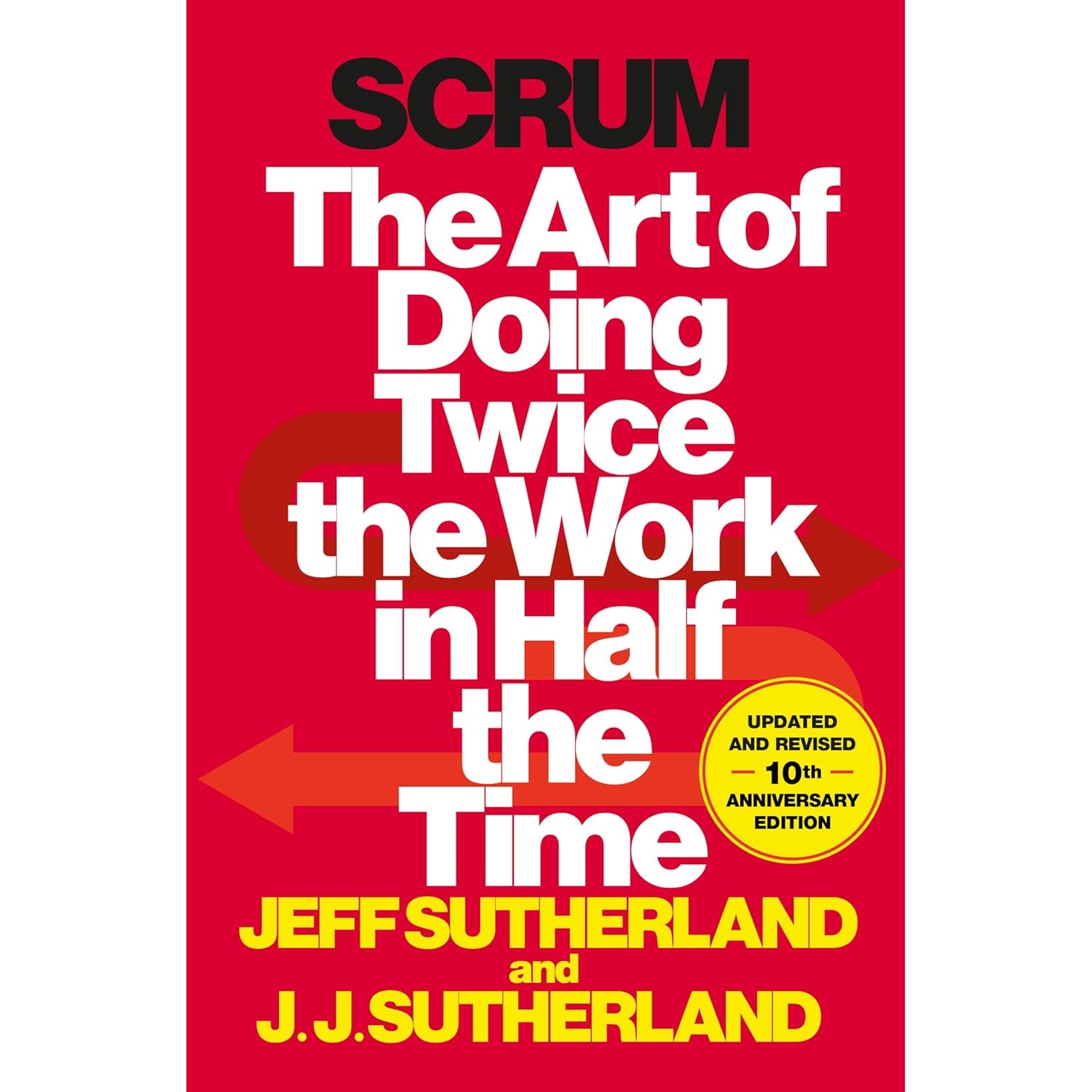 Scrum The Art of Doing Twice the Work in Half the Time eBook for $1.99