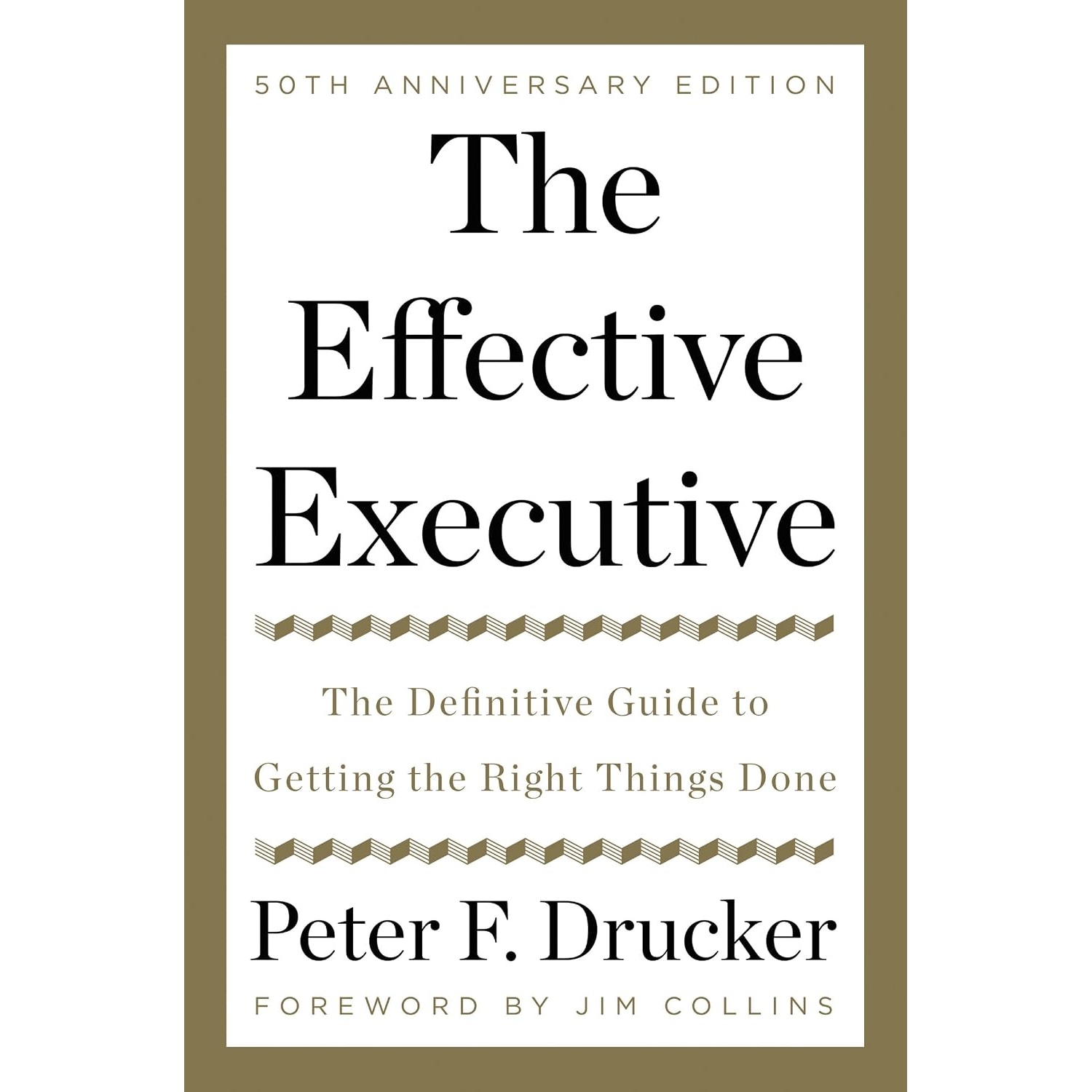 The Effective Executive Definitive Guide to Getting the Right Things Done eBook for $1.99