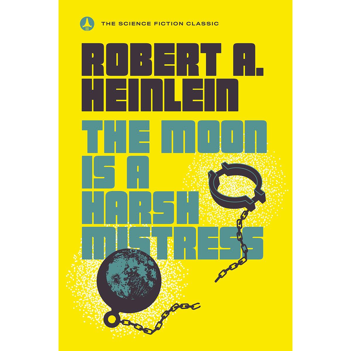 The Moon Is a Harsh Mistress eBook for $2.99