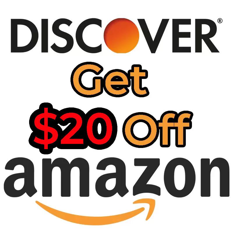 Free $20 Amazon Discount for Discover Cardholders