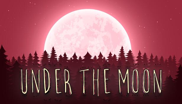 Under The Moon PC Game for Free