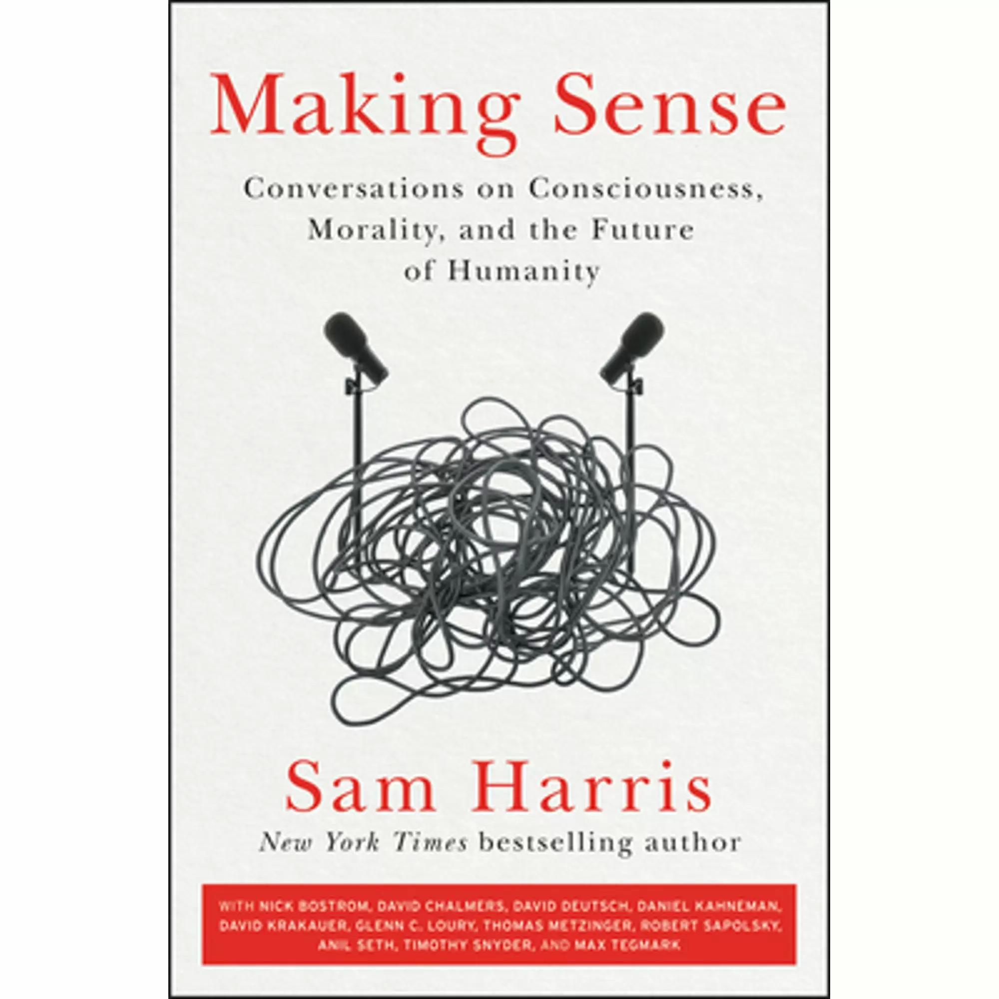 Making Sense Conversations on Consciousness Morality and the Future eBook for $1.99