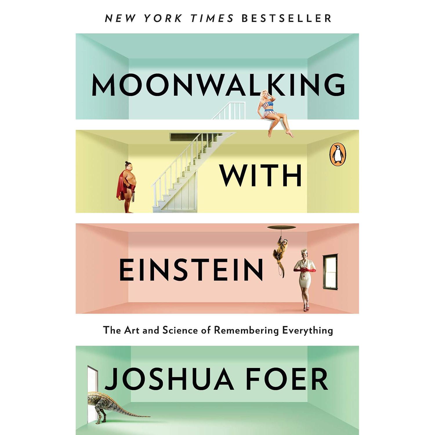 Moonwalking with Einstein The Art and Science of Remembering Everything eBook for $2